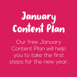 Download your FREE  social media calendar for January